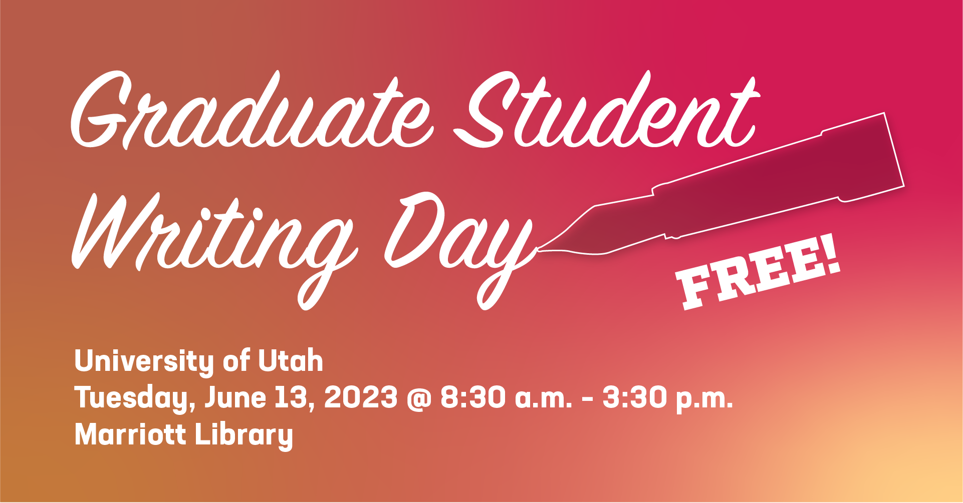 2023 Summer Graduate Student Writing Day on June 13th from 8:30 AM to 3:30 PM at the Marriott Library