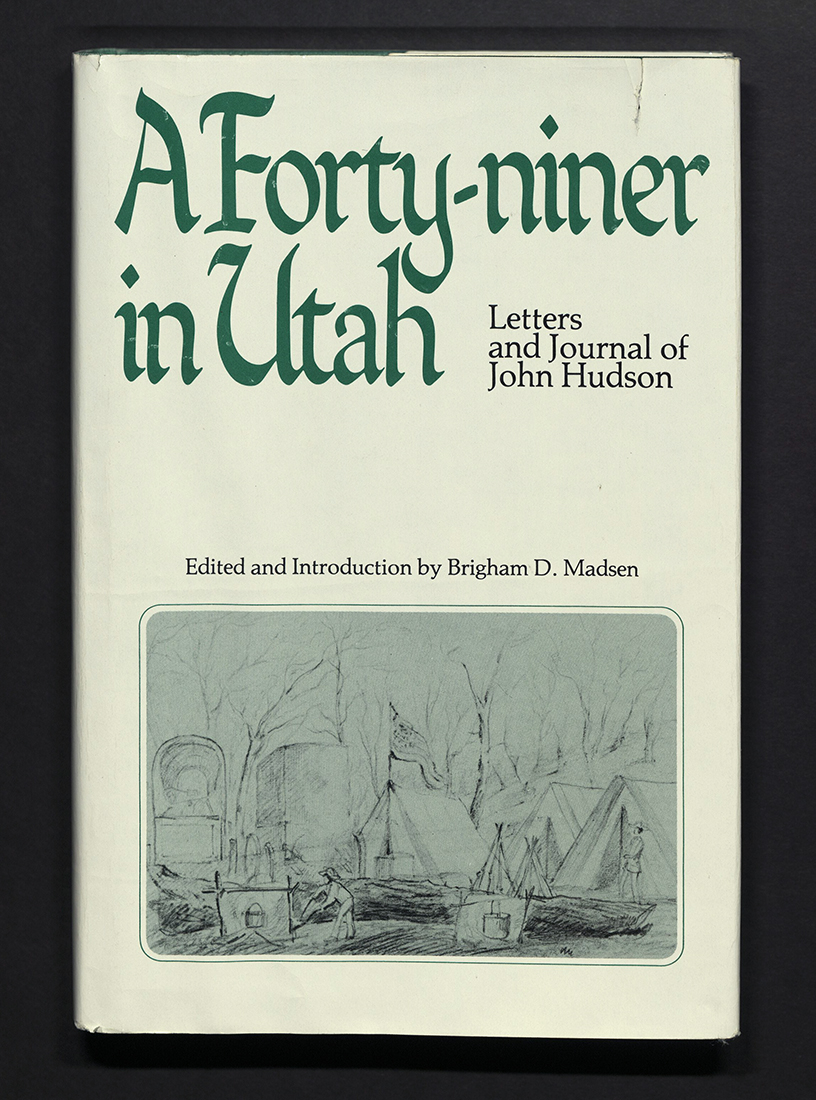 A Forty-Niner in Utah