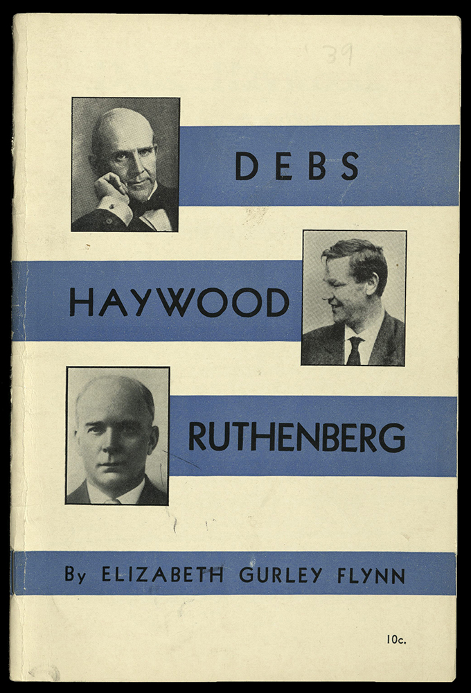 Debs, Haywood, Ruthenberg