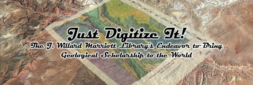 Just Digitize It: Explore University of Utah Geology Theses and Dissertation map within a 3-dimensional environment.