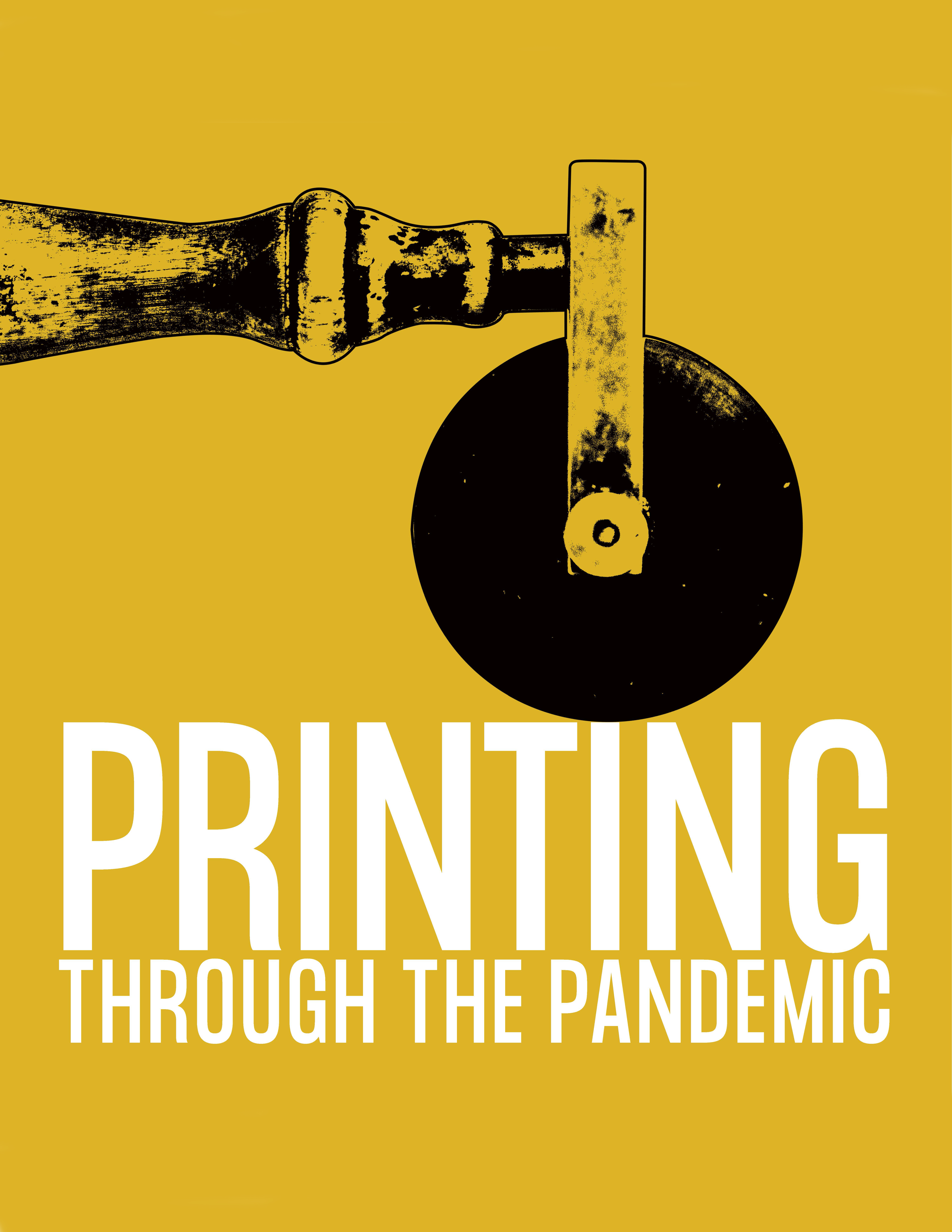 Printing through the Pandemic Digital Exhibition Poster