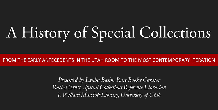 Rare Books Virtual Lecture - History of Special Colllections