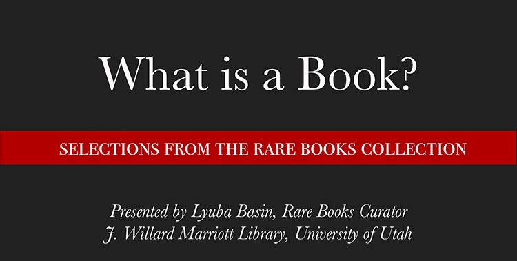 Rare Books Virtual Lecture: What is a Book?