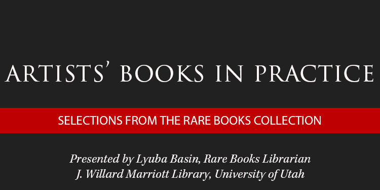 Text on a dark background displays "Artists' Books in Practice" and details about a presentation by Lyuba Basin at the University of Utah.