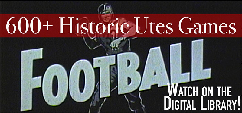 A still frame from the opening of a Utes football game depicting a drawing of a man throwing a football behind a graphic reading "football." Text on the image reads "600 plus historic Utes Games Watch on the Digital Library"