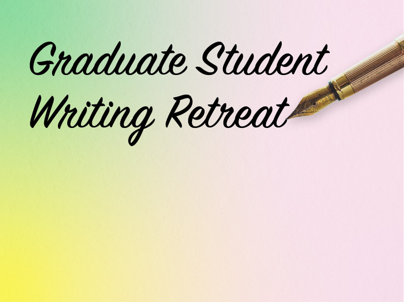 a pen writing a graduate student writing retreat