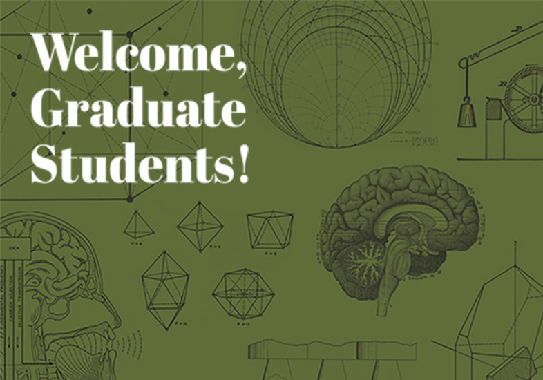 Welcome Graduate Students