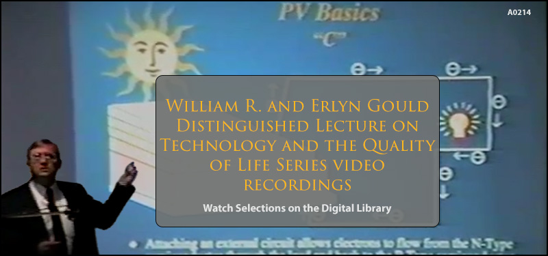 https://collections.lib.utah.edu/search?facet_collection_name_t=%22Gould+Lecture+Series%22&facet_setname_s=uum_avac Alt text: A video still of Wayne R. Gould, son of William and Erlyn Gould, speaking at the Gould Lecture in 1997. He points at text and images on the screen that depict alternative energy cycles. The text reads: “William R. and Erlyn Gould Distinguished Lecture on Technology and the Quality of Life Series Video Recordings. Watch selections on the Digital Library.”