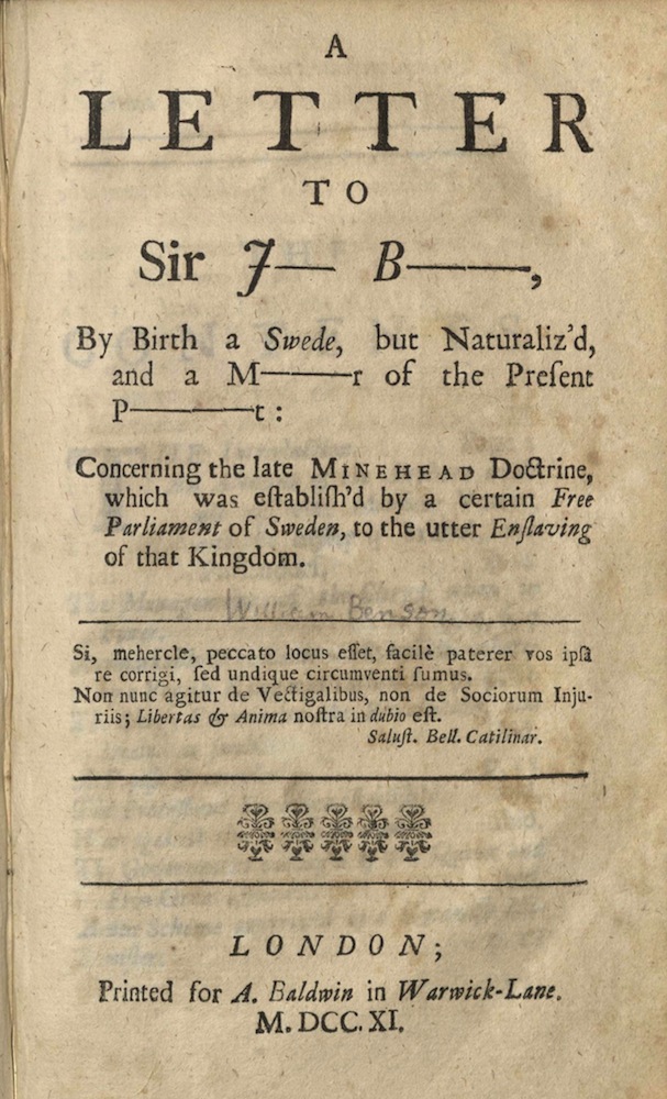 Benson, A letter to Sir J--- B---, by birth a Swede, but…, 1711