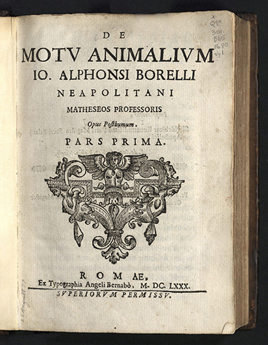 Giovanni Alfonso Borelli, De motv animalvm io. Alphonsi Borelli, 1680